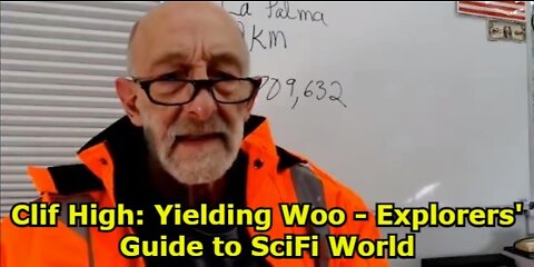 Clif High: Yielding Woo! - Explorers' Guide to SciFi World!!!