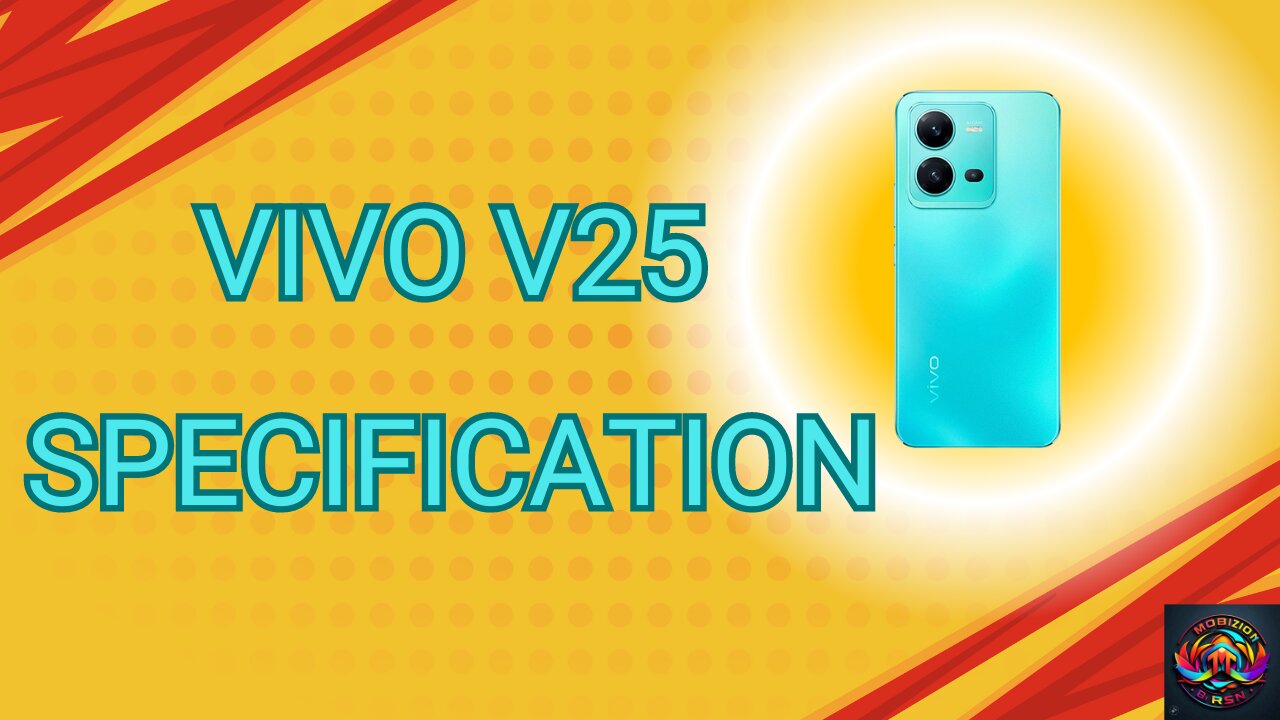 Specification of \VIVO Mobile - VIVO V25