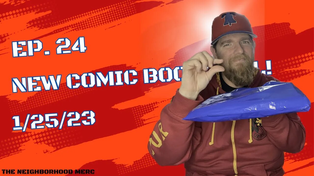 Ep. 24 New Comic Haul 1/25/23