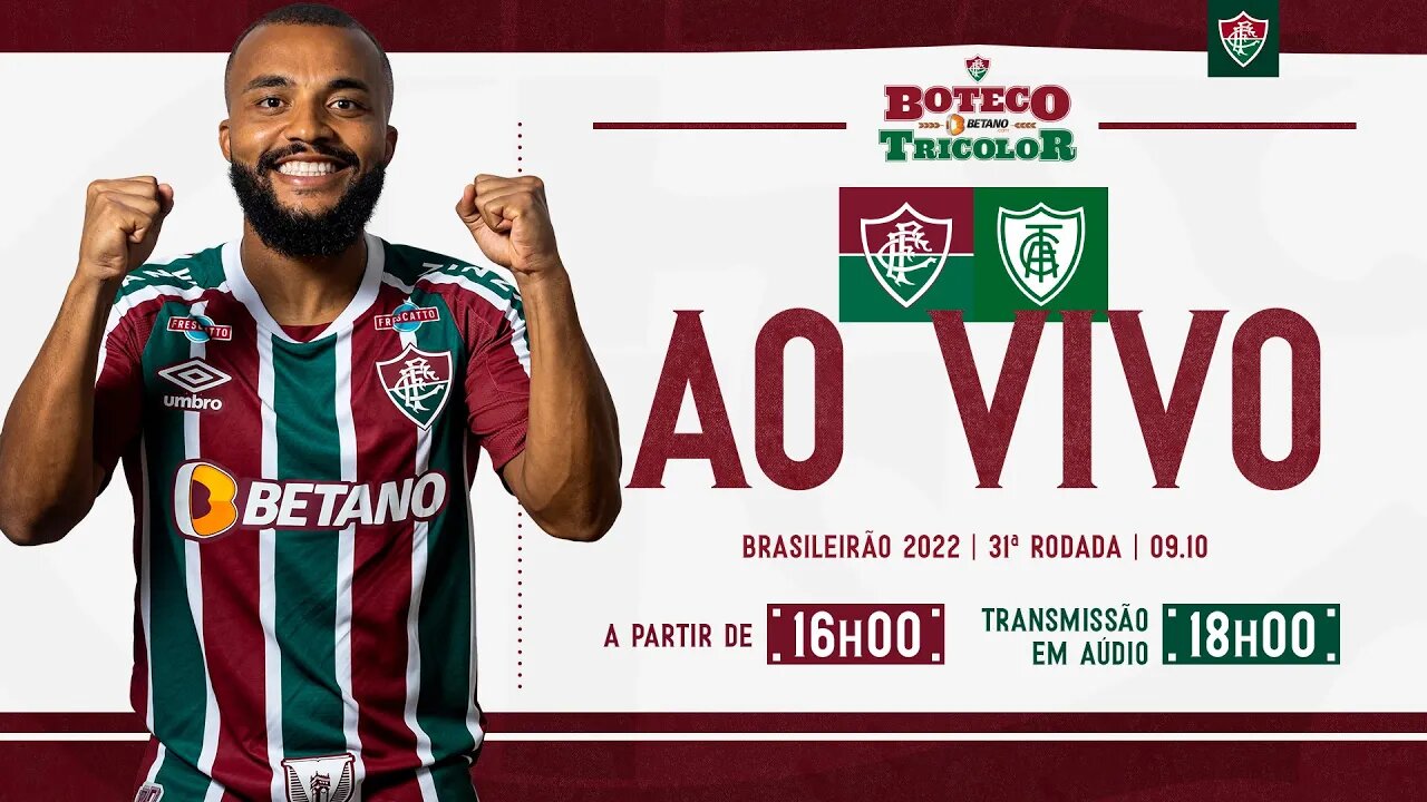 AO VIVO - FLUMINENSE X AMÉRICA-MG I BRASILEIRÃO 2022