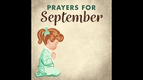Prayers for September [GMG Originals]