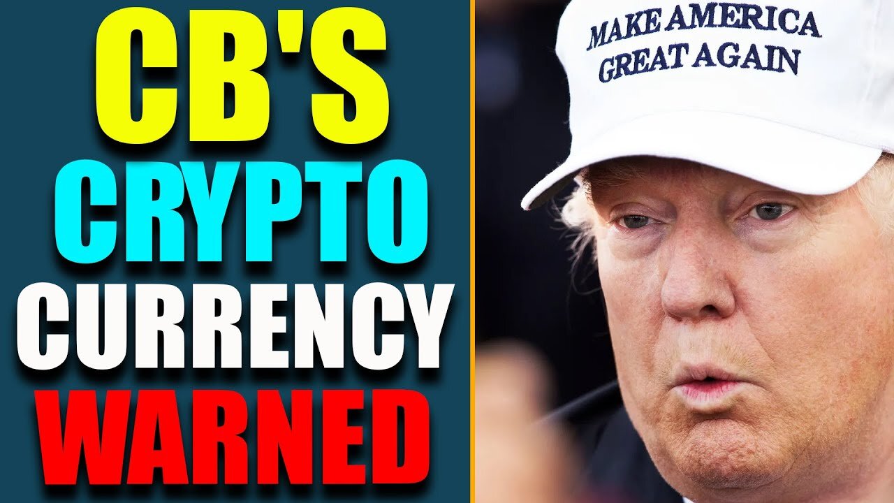 CURRENT NEWS TODAY: CREDIT UNIONS & BANKING GROUPS WARNS OF CB'S CRYPTO CURRENCY