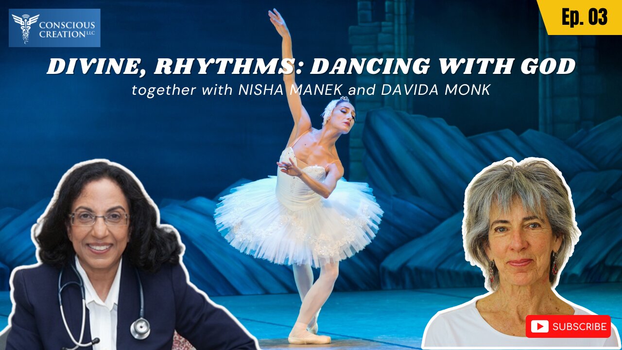 Nisha Manek with Davida Monk (Contemporary Dancer Prof.) Divine Rhythms: Dancing With God Episode 4