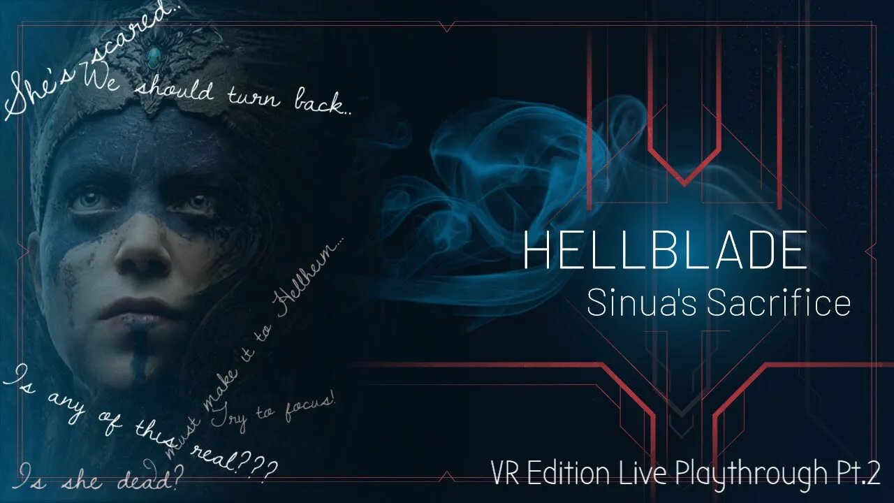 Hellblade: Senua's Sacrifice VR Edition pt2