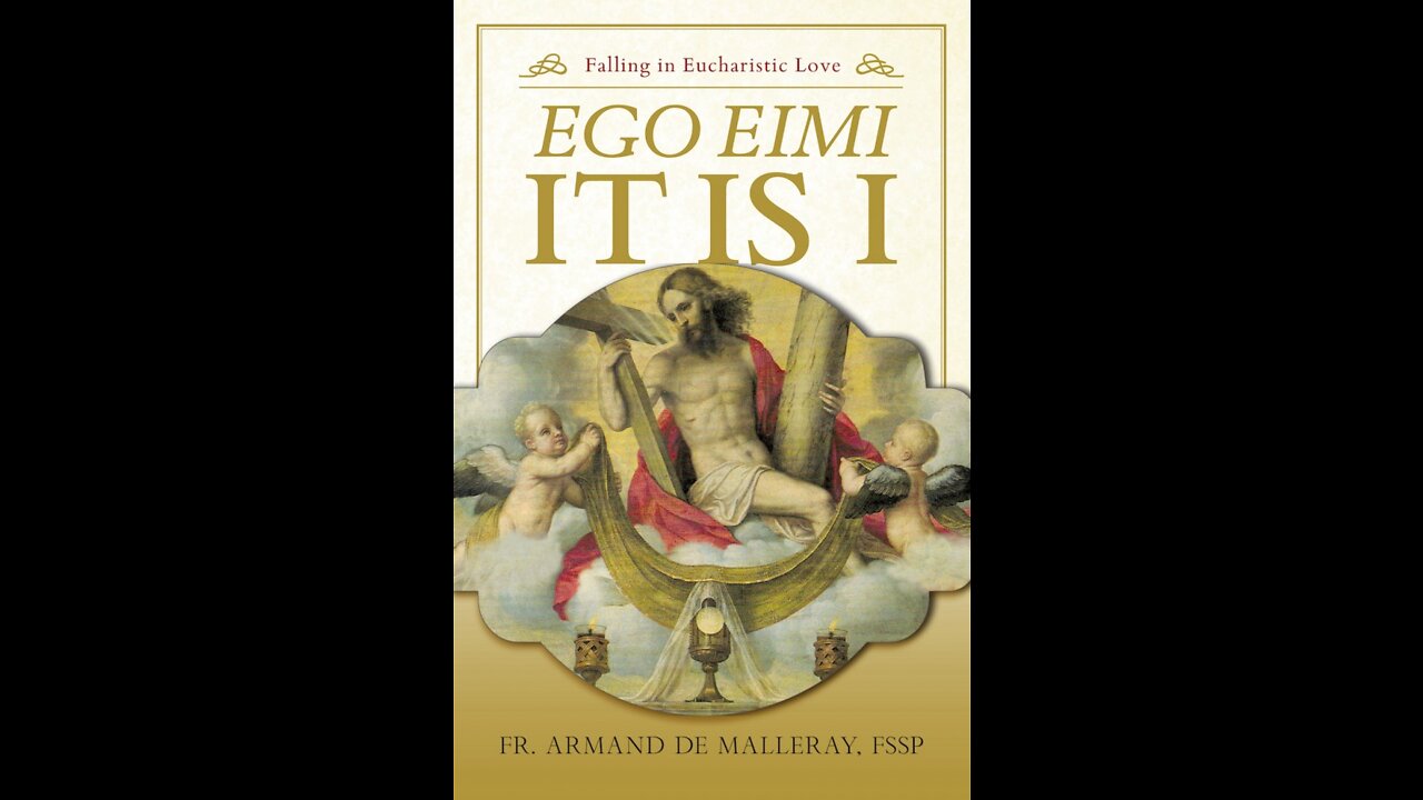 It is I: A conversation with Father de Malleray on the Most Blessed Sacrament