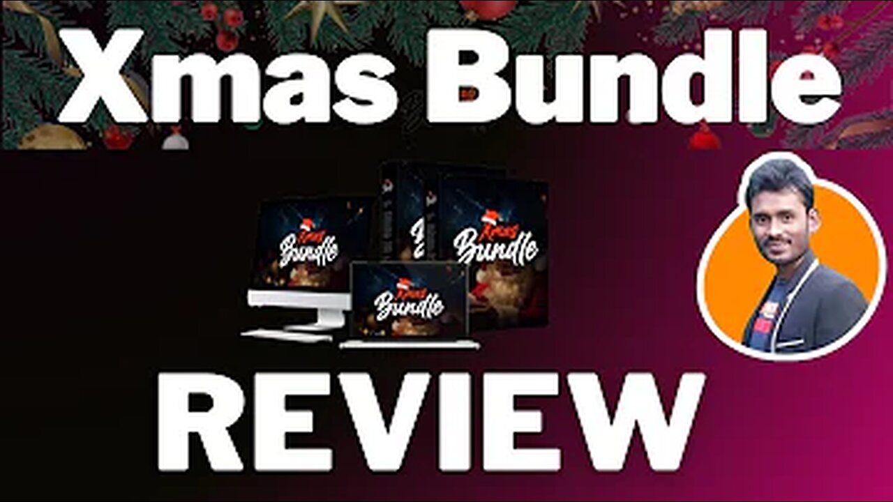 Xmas Bundle Review + 4 Bonuses To Make It Work FASTER!
