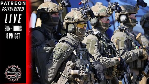 10/18/23 The Watchman News - Germany Readies Elite Forces For Possible Gaza Op - News & Headlines