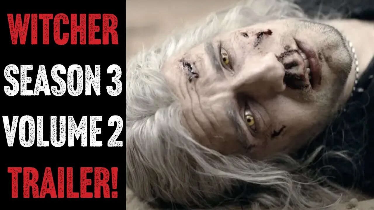 The Witcher Season 3 Volume 2 - Trailer Review!