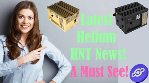 Latest Helium HNT News! A Must See!