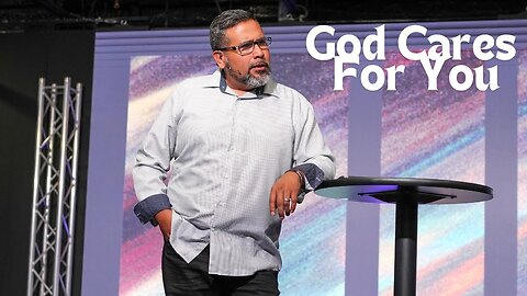 God Desires To Care For You | Pastor Jaime Gonzalez