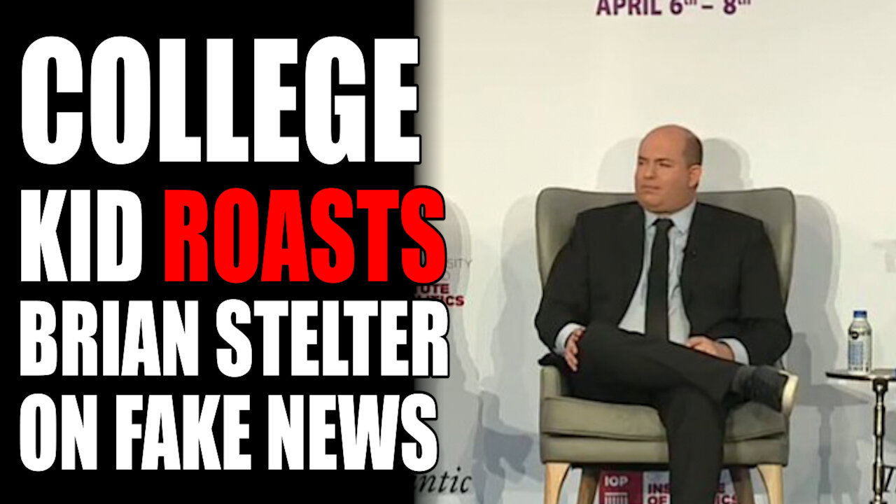 College Kid ROASTS Brian Stelter on FAKE NEWS