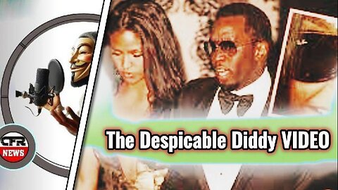 The Despicable Diddy Assault Video