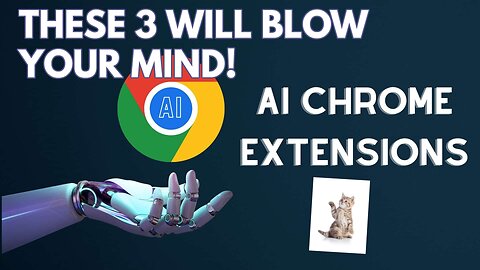 Forget CHATGPT, Try these 3 FREE AI Extensions that will SAVE YOUR TIME!