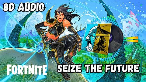Fortnite - Seize The Future [Lobby Music] *{Chapter 4 Season 3}
