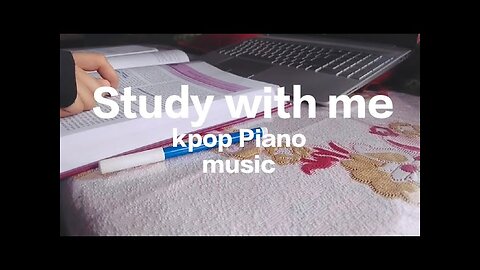 1 hour Study with me || Kpop piano music || #kpop