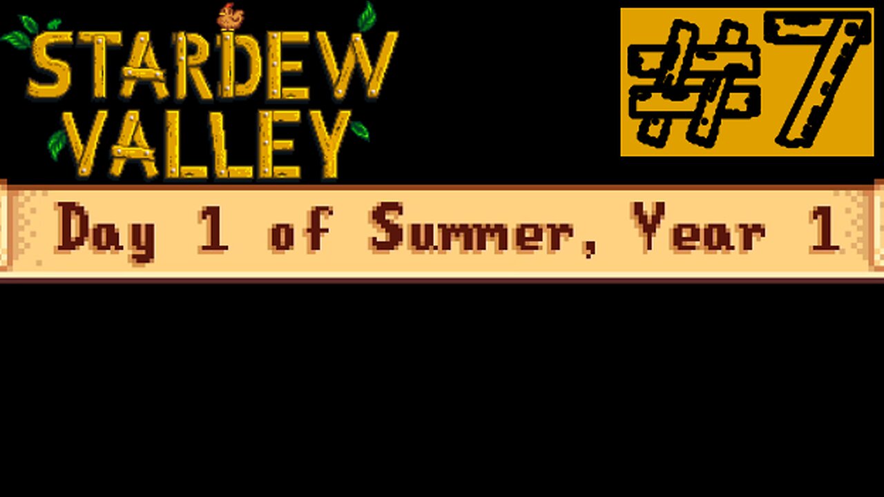 From Spring to Summer | Stardew Valley #7