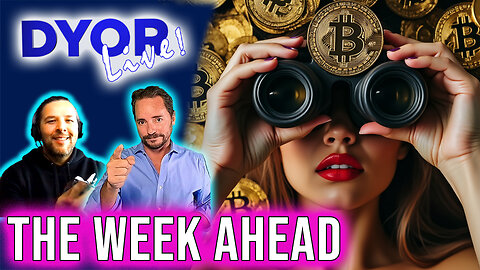DYOR Live: The Crypto Week Ahead - And Its Meme Coin Monday