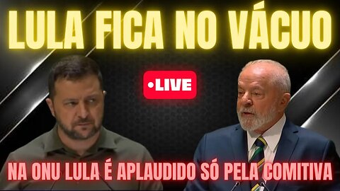 EM SEU DISCURSO NA ONU, LULA É PRATICAMENTE APLAUDIDO SOMENTE PELA SUA COMITIVA