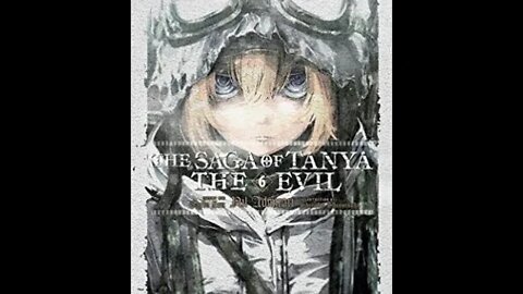 The Saga of Tanya the Evil Volume 6