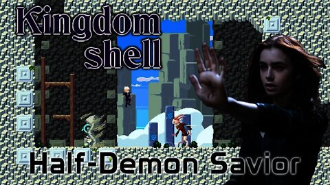 Kingdom shell - Half-Demon Savior