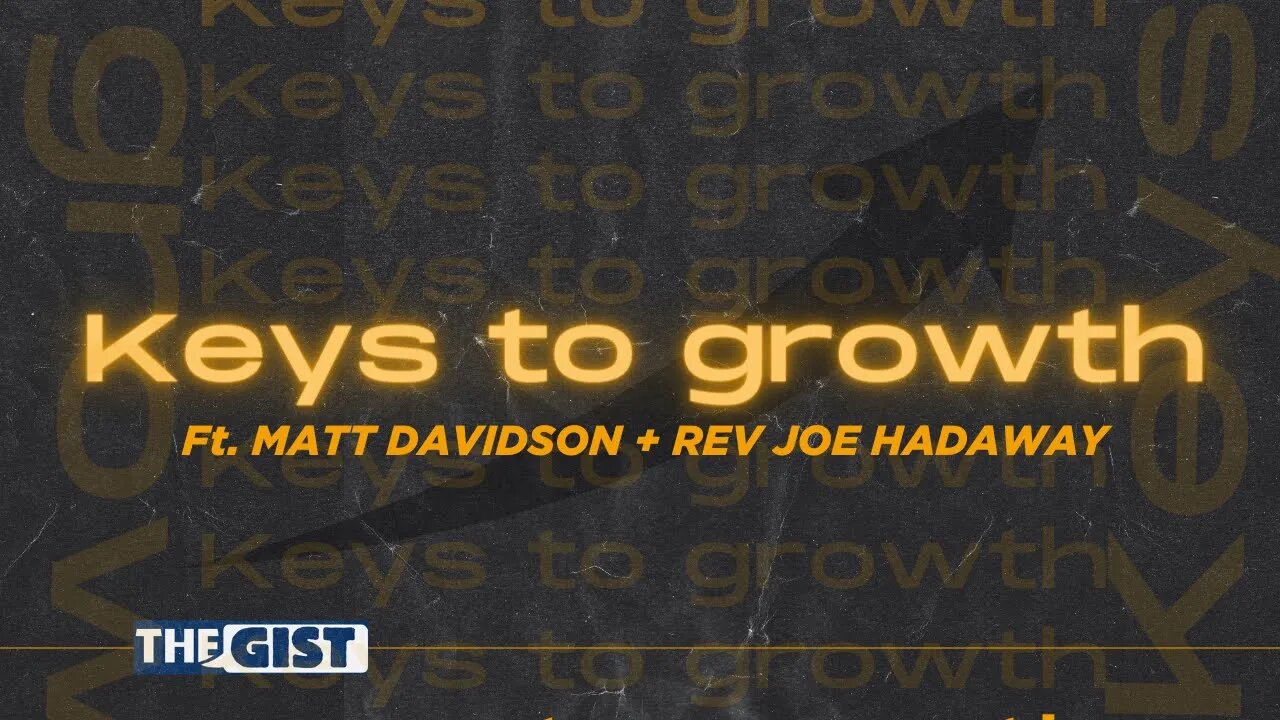 Keys to growth (Coffee W/Caleb)