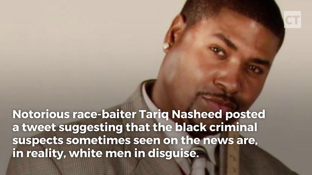 Race-Baiter Says Black Criminals Are Whites in Masks