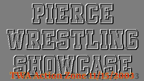 PWS Presents - TWA Action Zone 11/15/2003