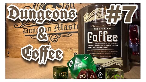 Dungeons & Coffee #7 | TV Fantasy Production Woes and a few special surpries