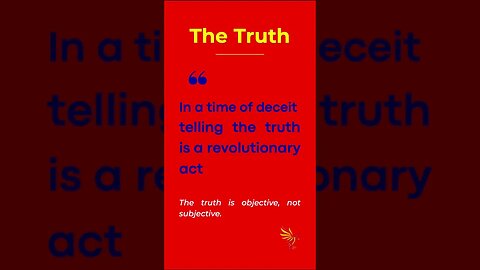 In a time of deceit, telling the truth is revolutionary act #redpill #manhood