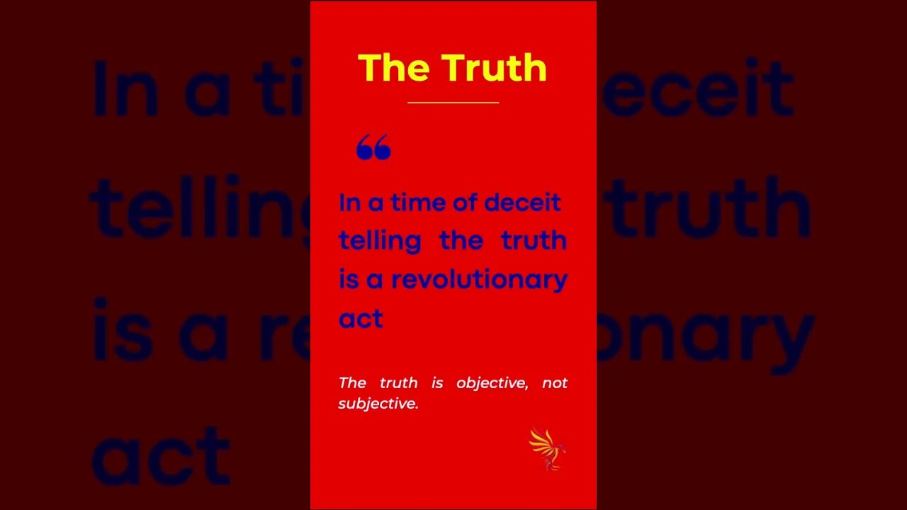In a time of deceit, telling the truth is revolutionary act #redpill #manhood