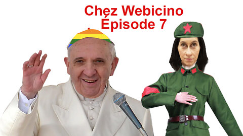 Chez Webicino épisode 7