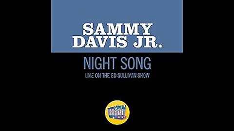 Sammy Davis Jr - Night Song (Live on the Ed Sullivan Show - 1964)