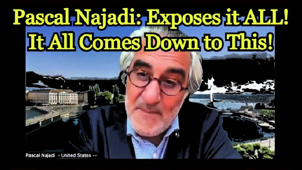 Pascal Najadi Exposes It ALL - It All Comes Down To This - July 29..