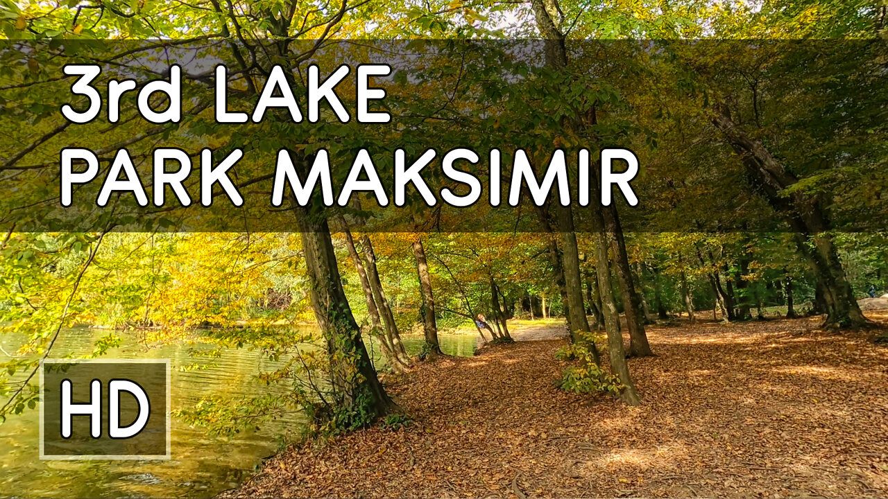 A Walk in Park Maksimir (Pt. 3): 3rd Lake - Zagreb, Croatia - HD