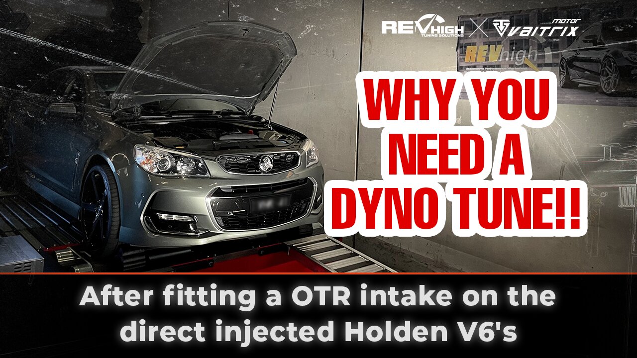 Why you need a dyno tune after fitting a OTR intake on the direct injected Holden V6's!!