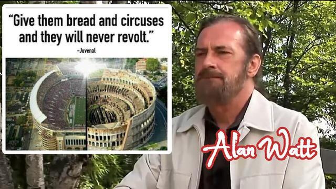 Alan Watt: How Bread and Circus Distraction Are Used to Misdirect the Masses. Must See