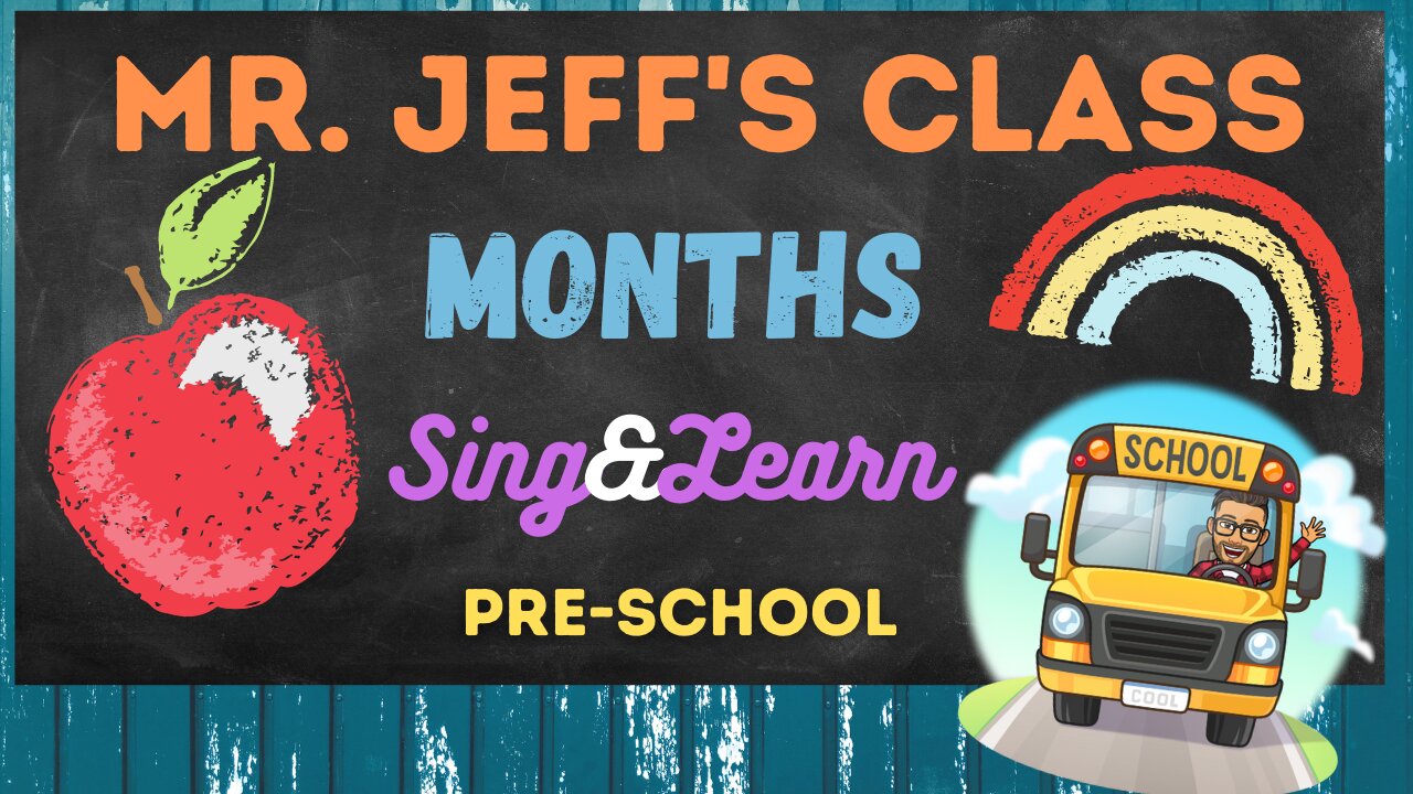 Mr. Jeff's Class - MONTHS OF THE YEAR - Sing-A-Long - Kid's Basics - #forkids #preschool