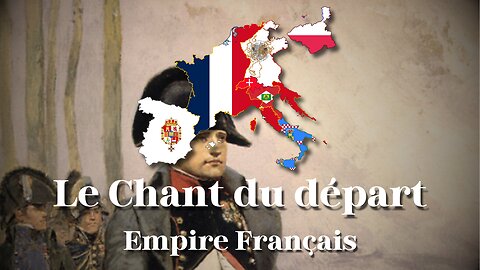 "Le Chant du départ" | Empire Français | Instrumental