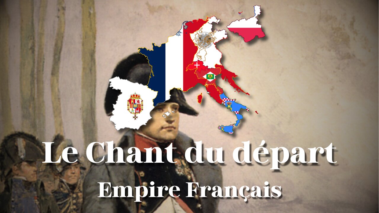 "Le Chant du départ" | Empire Français | Instrumental