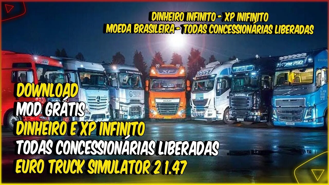 TODAS CONCESSIONARIAS LIBERADAS DINHEIRO E XP INFINITO MOEDA BRASILEIRA EURO TRUCK SIMULATOR 2 1.47