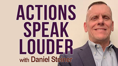 Actions Speak Louder - Daniel Steiner on LIFE Today Live