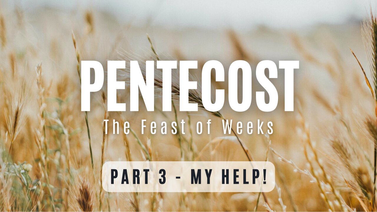 Pentecost! Part 3 | My Help! | Integrity C.F. Church