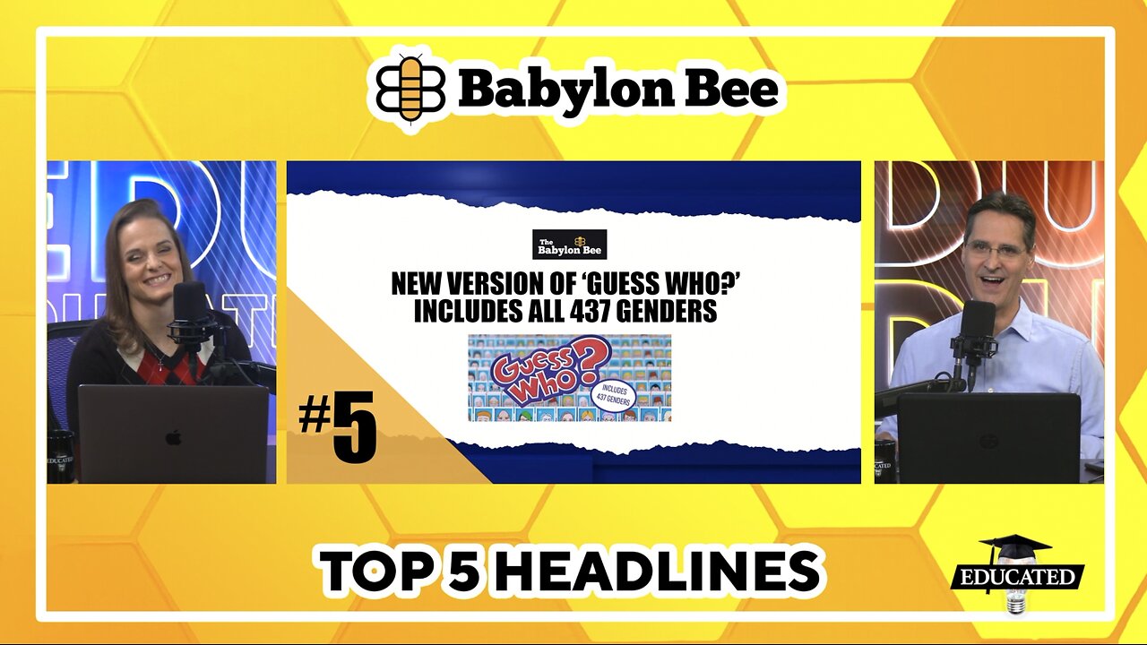 🐝Top 5 Babylon Bee Headlines