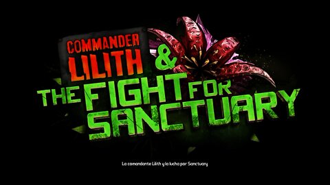 Borderlands 2 DLC La comandante Lilith y la lucha por Sanctuary (Sin gameplay)