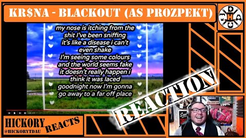 I'm Here to BlackOut! KR$NA - Blackout (as Young Prozpekt) Reactions | Hickory Reacts