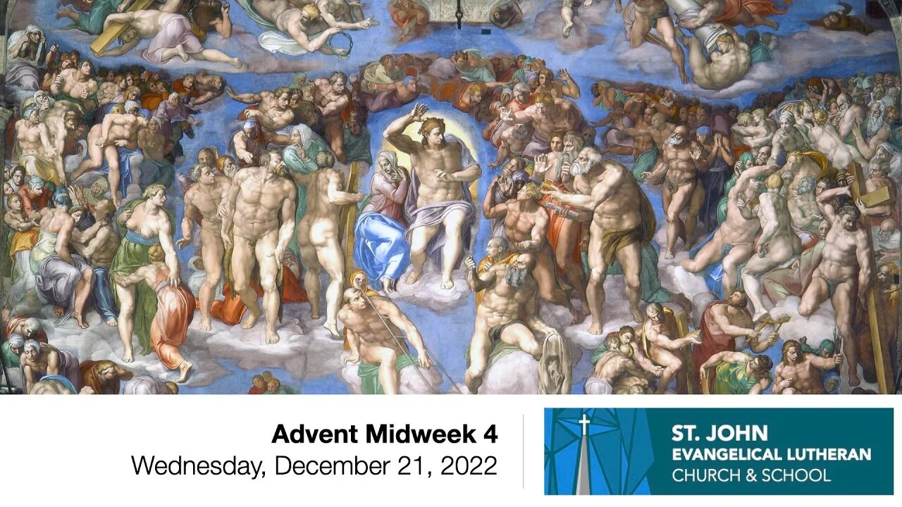 Advent Midweek 4 — Wednesday, December 21, 2022