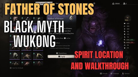 Black Myth Wukong, Father of Stones Spirit Location with Walkthrough