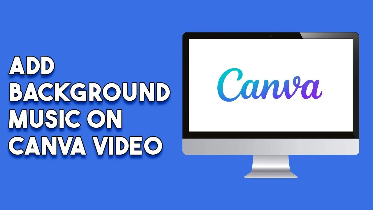How To Add Background Music On Canva Video