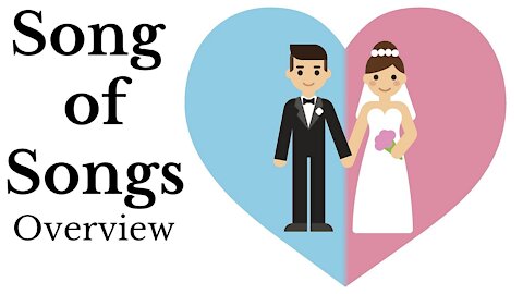 Song of Songs Overview