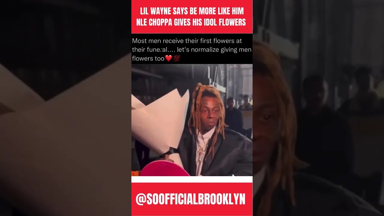 NLE CHOPPA GIVES HIS IDOL FLOWERS #viral #music #idol #lilwayne #nlechoppa